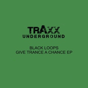 Give Trance a Chance - EP