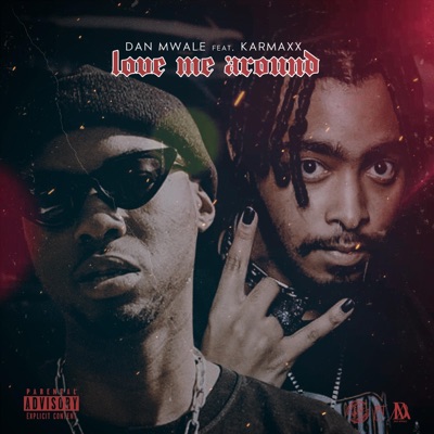 Love Me Around (feat. KARMA xx) - Single
