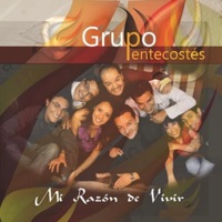 Mi Razón de Vivir - Pbro. Gustavo Mendieta Martínez & Grupo Pentecostes