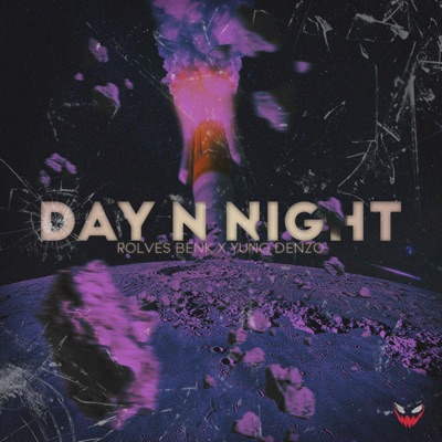 Day N Night (feat. Yung Denzo) - Single