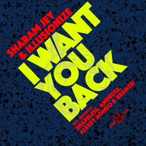 I Want You Back (illusionize Remix)