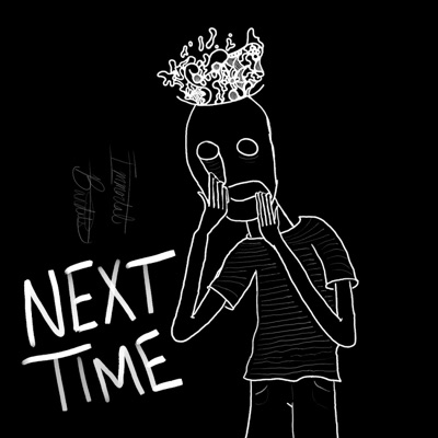 Next Time - Single
