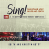 Keith & Kristyn Getty - Sing! Christ Our Hope In Life And Death (Live At The Getty Music Worship Conference)  artwork