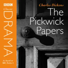 The Pickwick Papers (Abridged)