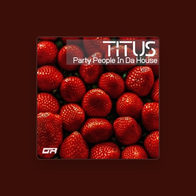 Listen to Titus, watch music videos, read bio, see tour dates & more!