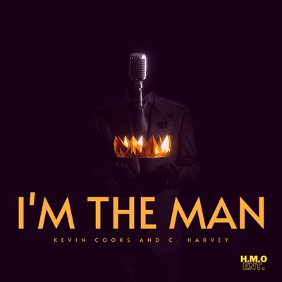 i'm the Man (feat. C. Harvey) - Single