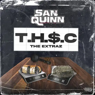 Ascolta 'T.H.S.C Extraz' di San Quinn