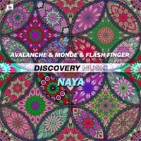 Naya - Single - Avalanche, Monde & Flash Finger
