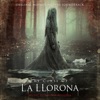 The Curse of La Llorona (Original Motion Picture Soundtrack) artwork