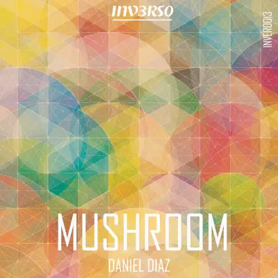 Mushroom - Single - Daniel Díaz