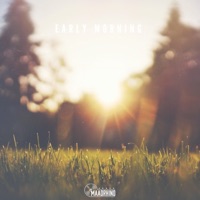 Early Morning - Single - Maadrhino