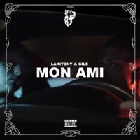 Mon Ami (feat. Lakitony & Gile) - Single - Rotten Family