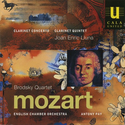 Mozart: Clarinet Concerto and Clarinet Quintet