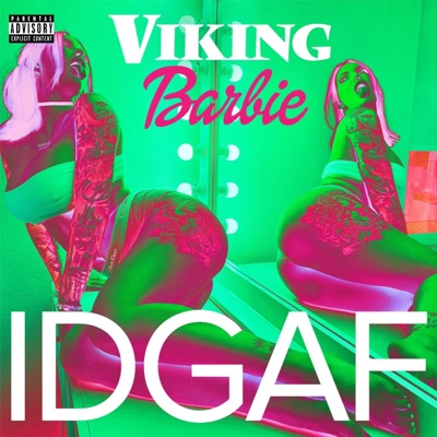 Idgaf - Single