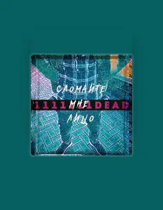 Listen to 1111111dead, watch music videos, read bio, see tour dates & more!