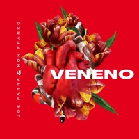 Veneno (feat. Mon Franko) - Single - Joe Parra