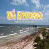 Anna di Oliveira - Vá Embora