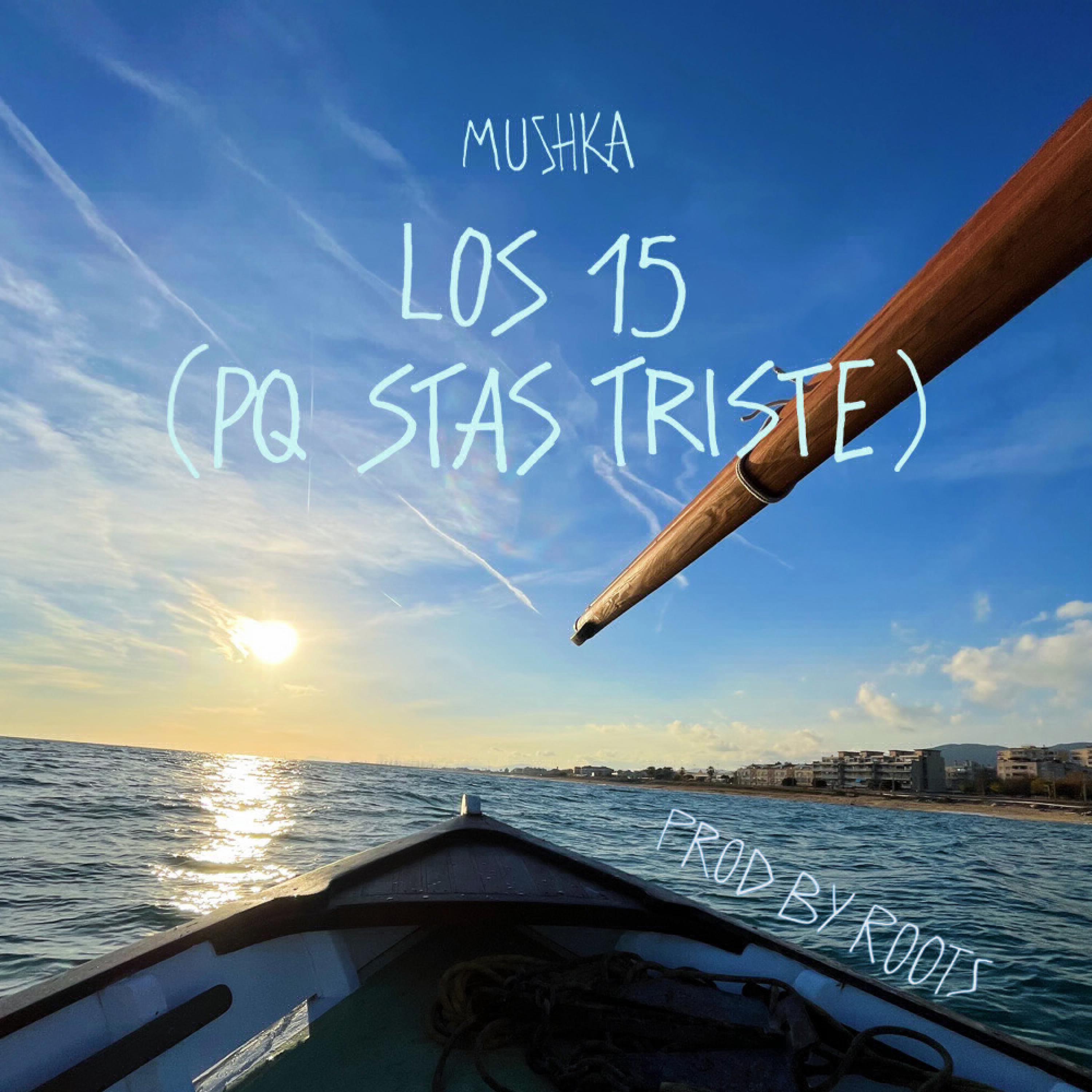 LOS 15 (PQ STAS TRISTE) - Single