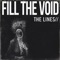 Fill The Void - The Lines lyrics