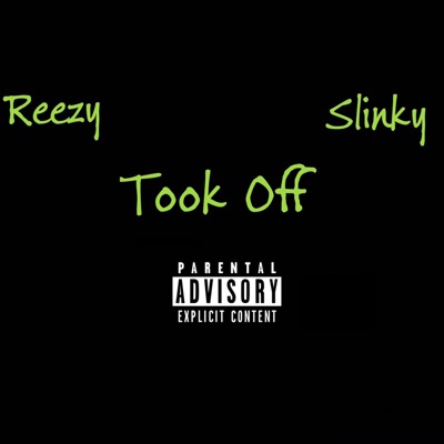 Took Off (feat. Slinky) - Single