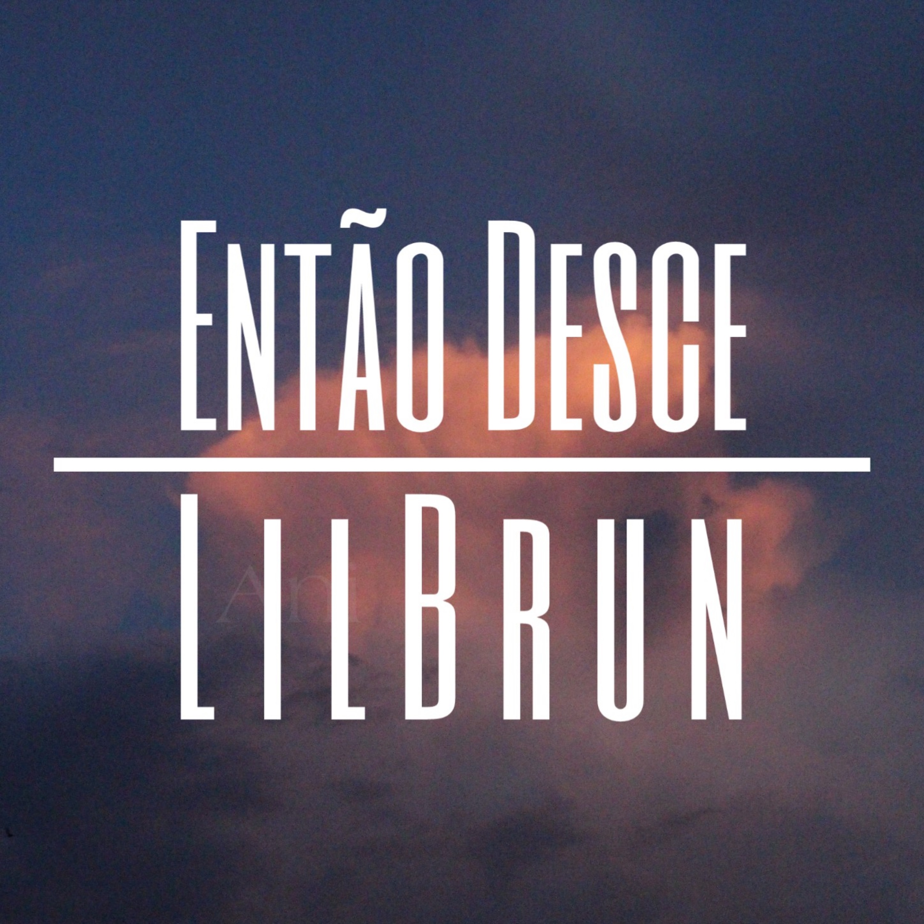 Então Desce - Single by Lil Brun album cover