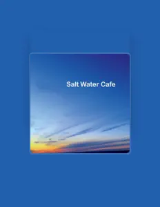 收听 Salt Water Cafe、观看音乐视频、阅读小传、查看巡演日期等 ！