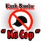 No Cap - KashBankx lyrics