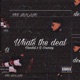 What s the Deal feat Vandal G So Wavy Single