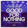 Good For Nothing - Single