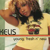 Young Fresh 'n' New — Kelis