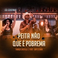 Peita Não Que É Pobrema (Ao Vivo) [feat. Day e Lara] - Single - Thiago Castelli