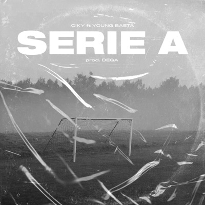Serie A (feat. Ciky) - Single
