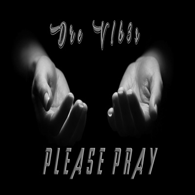 Please Pray - Single