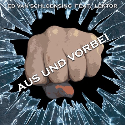 Aus und vorbei (feat. Lektor) - Single
