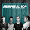 Siempre Al Top - Single