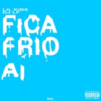 Fica Frio Aí - Single - DJ LF & lil kibe