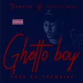 Ghetto Boy (feat. Tunechi Wale) artwork