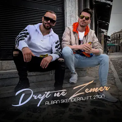 Drejt Ne Zemer (feat. 2Ton) - Single - Alban Skenderaj