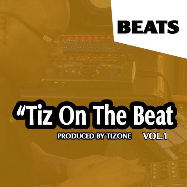 Tiz on the Beat, Vol. 1