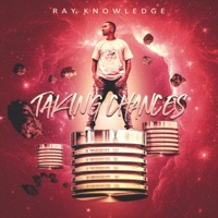 Taking Chances - Single - Ray Knowledge