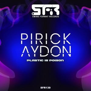 Plastic is Poison - Single