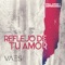 Reflejo de Tu Amor - Vaes lyrics