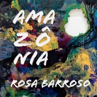 Amazônia - Single - Rosa Barroso