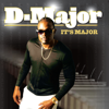 It's Major - D-Major