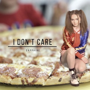 I Don't Care - Single