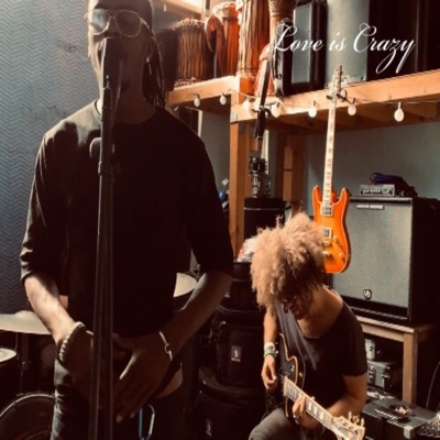 Love Is Crazy (feat. Guitar by Lightfoot) - Single