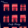 Early Risings - Single