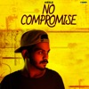 No Compromise - Single