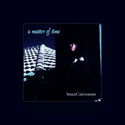 Listen to Bruce C. Stevenson, watch music videos, read bio, see tour dates & more!