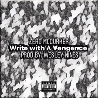 Write With a Vengeance - Single - Zero McGurker